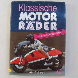 Motorrad Buch Klassische Motorräder aus acht Jahrzehnten