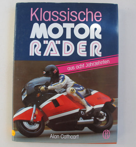Motorrad Buch Klassische Motorräder aus acht Jahrzehnten